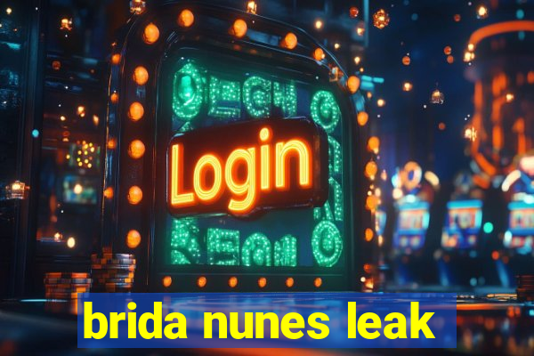 brida nunes leak